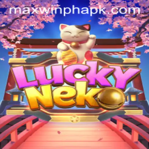 Exploring LuckyNeko: An In-Depth Look at the Charming Slot Game Tied to MAXWINPH